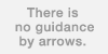 There is no guidance by arrows.
